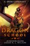 [Dragon School 06] • Dragon School_Dusk Covenant